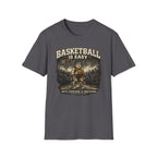 Basketball Is Easy T-Shirt