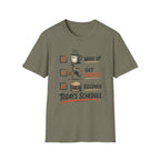 Today's Schedule T-Shirt