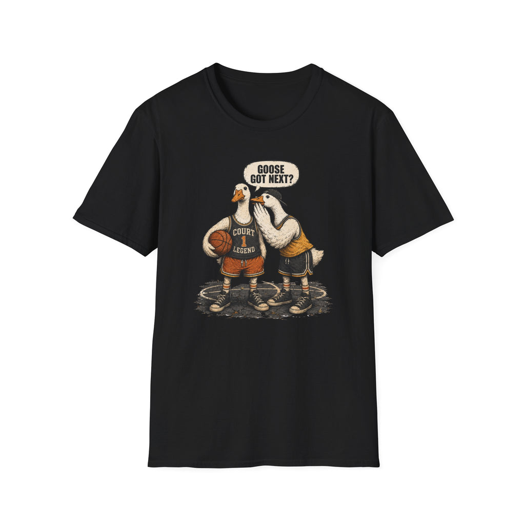 Goose Got Next T-Shirt